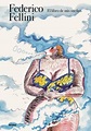 Libro: El libro de mis sueños - 9788419499028 - Fellini, Federico (1920 ...