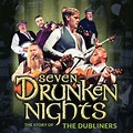 Seven Drunken Nights - The Dean Crowe Theatre