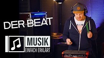 Der Beat - Musik einfach erklärt - YouTube