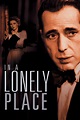 In a Lonely Place (1950) - Posters — The Movie Database (TMDB)