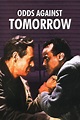 Odds Against Tomorrow (1959) - Posters — The Movie Database (TMDB)