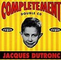 Complètement Dutronc: Dutronc, Jacques: Amazon.fr: CD et Vinyles}