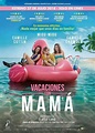 [VER HD] Vacaciones con mamá (2018) Película Completa En Español HD ...