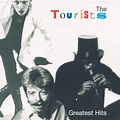 Greatest Hits - Compilation by The Tourists | Spotify