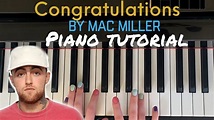 Congratulations by Mac Miller - Easy Piano Tutorial - YouTube