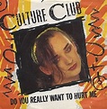 Culture Club: Do You Really Want to Hurt Me (Music Video 1982) - IMDb
