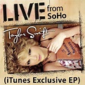 iTunes Live from Soho (2007) | Taylor Swift Switzerland