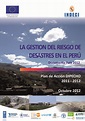 La Gestión del Riesgo de Desastres en el Perú