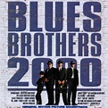 The Blues Brothers - Blues Brothers 2000: Original Motion Picture ...