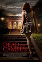 Dead on Campus (#1 of 2): Extra Large Movie Poster Image - IMP Awards