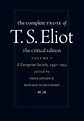 The Complete Prose of T. S. Eliot: A European Society, 1947-1953 | T. S ...