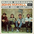 The Genius Of… Blues Breakers With Eric Clapton by John Mayall & The ...