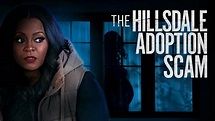 The Hillsdale Adoption Scam - Lifetime Movie - Where To Watch