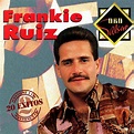 Carátula Frontal de Frankie Ruiz - Oro Salsero: 20 Exitos Volumen 1 ...