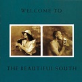 Welcome To The Beautiful South: Amazon.co.uk: CDs & Vinyl