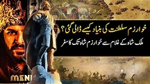 History of Khwarezm Empire | Anushtegin Gharchai | Mendirman Jaloliddin ...