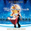 Riverdance: Music From The Show by Bill Whelan on Spotify