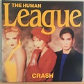 The Human League — Crash – Vinyl Distractions