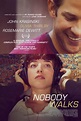 Nobody Walks (2012) - FilmAffinity