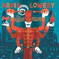David Lowery - The Palace Guards - Neon Filler