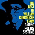 The Best Of William Burroughs From Giorno Poetry Systems by William S ...