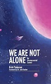 We Are Not Alone – Kristi Pederson