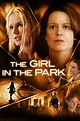 The Girl in the Park (2007) — The Movie Database (TMDB)
