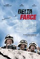 Pôster do filme Delta Farce: Missão Incompetência - Foto 1 de 5 ...