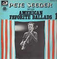 Pete Seeger - Sings American Favorite Ballads - Vol. 1 (1974, Vinyl ...