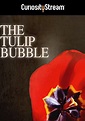 The Tulip Bubble - película: Ver online en español