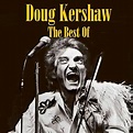 The Best Of by Doug Kershaw on Amazon Music - Amazon.co.uk