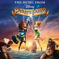 ‎The Music From the Pirate Fairy by Joel McNeely on Apple Music