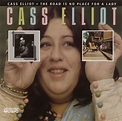 Cass Elliot – Cass Elliot / The Road Is No Place For A Lady (2009, CD ...