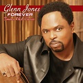 Forever: Timeless R&B Classics - Album by Glenn Jones | Spotify