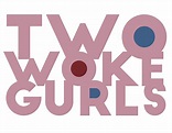 Two Woke Gurls (TV Series 2018– ) - IMDb