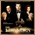 The Librarian: Curse of the Judas Chalice (Original Soundtrack from the ...