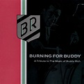 Best Buy: Burning for Buddy: A Tribute to the Music of Buddy Rich [CD]