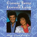 Conway Twitty & Loretta Lynn - Hey Good Lookin' - Amazon.com Music