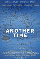 Another Time (Filme), Trailer, Sinopse e Curiosidades - Cinema10