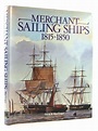 Stella & Rose's Books : MERCHANT SAILING SHIPS 1815-1850: THE SUPREMACY ...