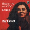 Ray Conniff - Besame Mucho / Brazil (1961, Vinyl) | Discogs