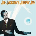 Joe Jackson - Joe Jackson's Jumpin' Jive Lyrics and Tracklist | Genius