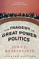 The Tragedy of Great Power Politics by John J. Mearsheimer, Paperback ...