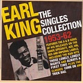 Earl King - The Singles Collection 1953-62 (2018, CD) | Discogs
