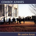 Cowboy Junkies - The Caution Horses (2018, Gatefold, Vinyl) | Discogs