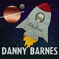 Rocket - Album by Danny Barnes | Spotify