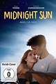 Midnight Sun - Alles für Dich (2018) | Film, Trailer, Kritik