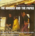 The Mamas & The Papas – Monday Monday (1995, CD) - Discogs