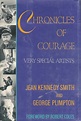 Chronicles of Courage: Very Special Artists: Smith, Jean Kennedy ...