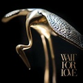 Wait For Love (2018) de Pianos Become The Teeth